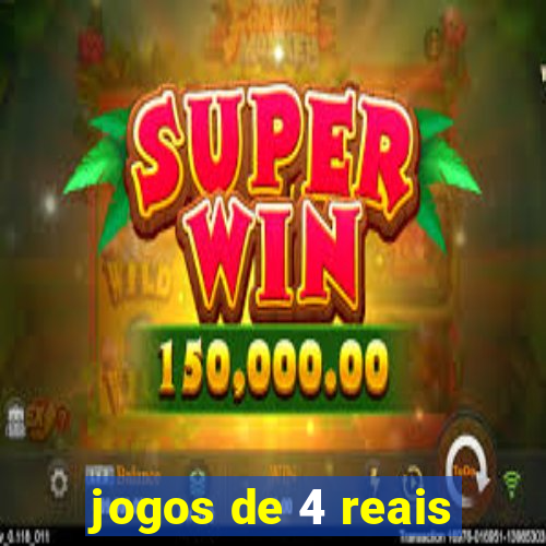 jogos de 4 reais